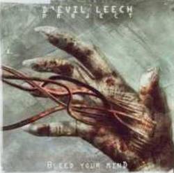 D'Evil Leech Project : Bleed Your Mind